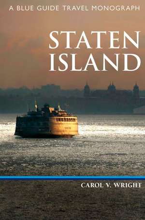 Blue Guide: Staten Island de Carol V. Wright