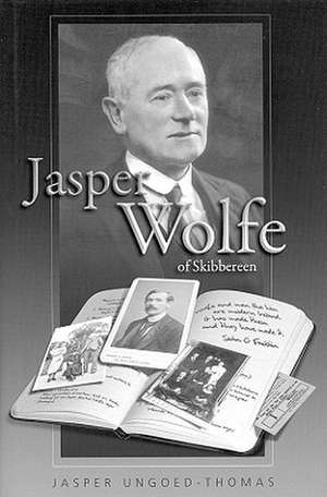 Jasper Wolfe of Skibbereen de Jasper Ungoed-Thomas