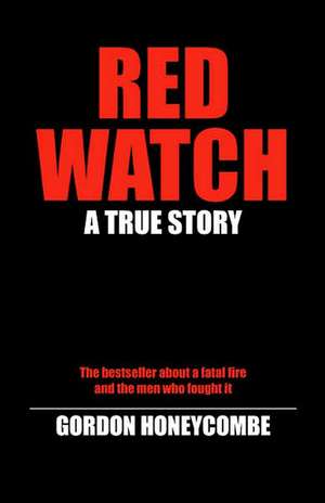 Red Watch de Gordon Honeycombe