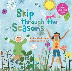 Skip Through the Seasons de Stella Blackstone