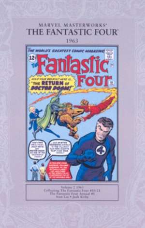 Marvel Masterworks: The Fantastic Four 1963: Fantastic Four Vol.1 #10-21 and Fantastic Four Annual #1 de Stan Lee