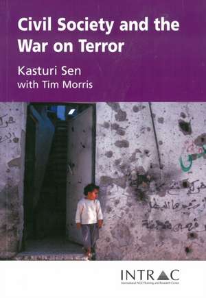 Civil Society and the War on Terror de Kasturi Sen