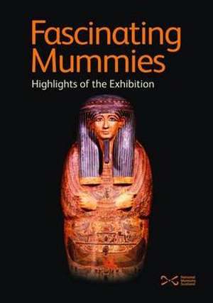 Fascinating Mummies