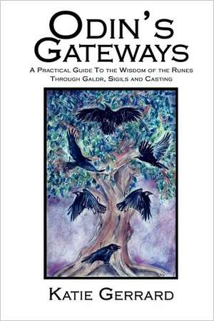 Odin's Gateways de Katie Gerrard