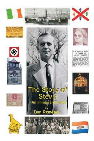 The Story of Steve de Dan Remenyi