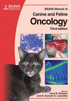 BSAVA Manual of Canine and Feline Oncology 3e and