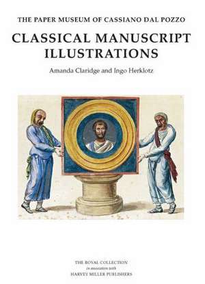 The Paper Museum of Cassiano Dal Pozzo: Classical Manuscript Illustrations de Amanda Claridge