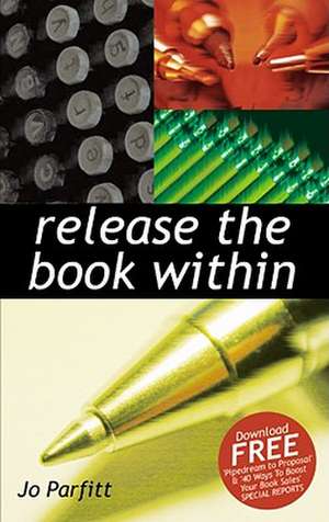 Release the Book Within de Jo Parfitt