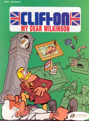 Clifton Vol. 1: My Dear Wilkinson de De Groot