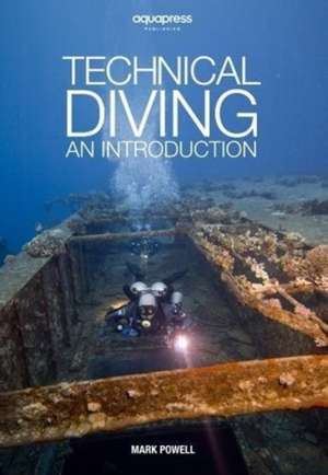 Technical Diving de Mark Powell