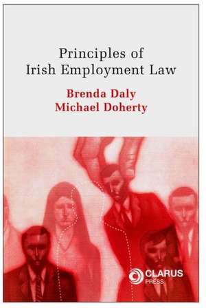 Principles of Irish Employment Law de Brenda Daly