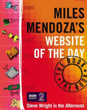 Miles Mendoza's Website of the Day de Miles Mendoza