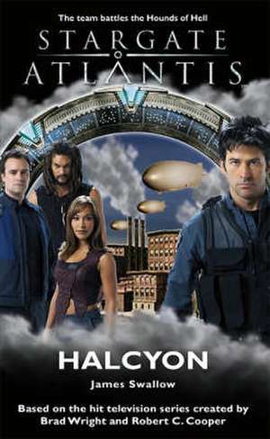 STARGATE ATLANTIS Halcyon de James Swallow