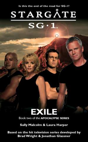 STARGATE SG-1 Exile (Apocalypse book 2) de Laura Harper