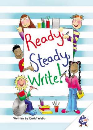 Ready, Steady, Write! de DAVID WEBB