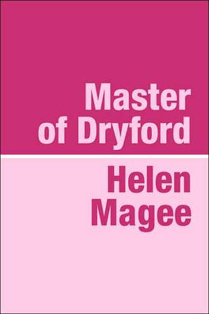 Master of Dryford Large Print de Helen Magee