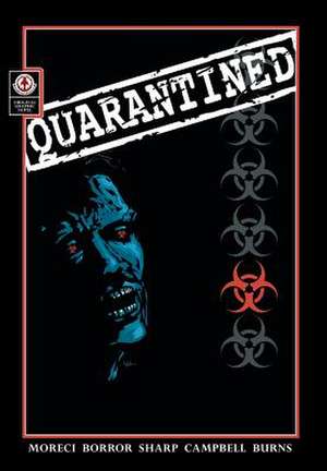 Quarantined de Michael Moreci