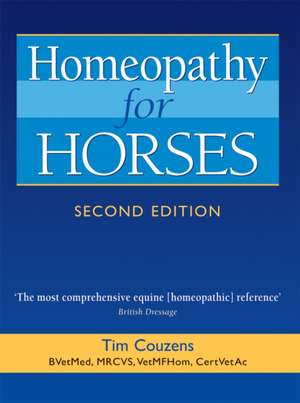 Homeopathy for Horses de Tim Couzens