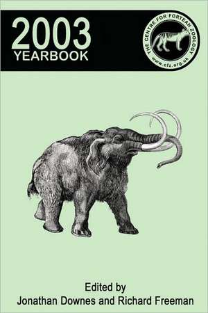 Centre for Fortean Zoology Yearbook 2003 de Jonathan Downes