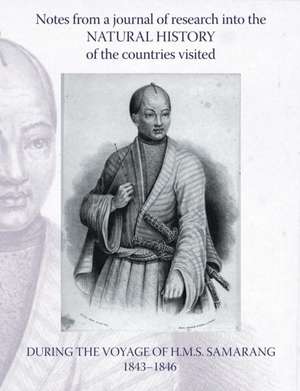 NOTES FROM A JOURNAL OF RESEARCH INTO THE NATURAL HISTORY OF THE COUNTRIES VISITED DURING THE VOYAGE OF H.M.S. SAMARANG under the command of Captain Sir Edward Belcher, C.B., F.R.A.S. de Arthur Adams R. N. F. L. S