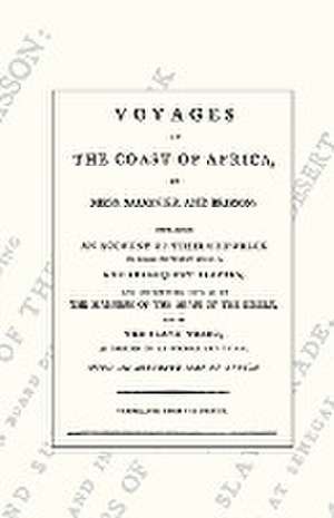 VOYAGES TO THE COAST OF AFRICA de Messrs Saugnier