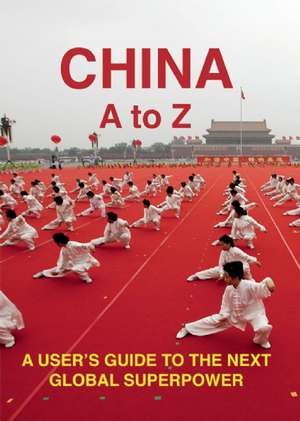 China A to Z de Kai Strittmatter