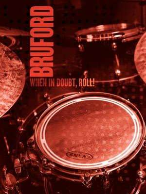 When in Doubt, Roll! de Bill Bruford