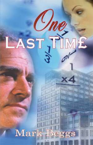 One Last Time de Mark Beggs