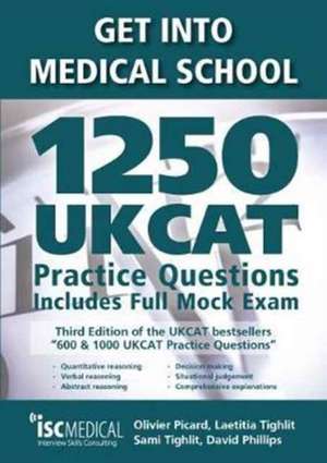 Get into Medical School - 1250 UKCAT Practice Questions. Includes Full Mock Exam de Olivier Picard