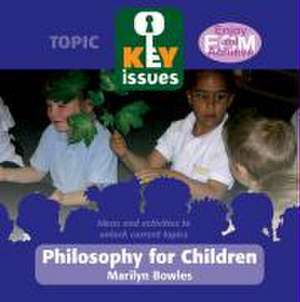 Philosophy for Children de Marilyn Bowles