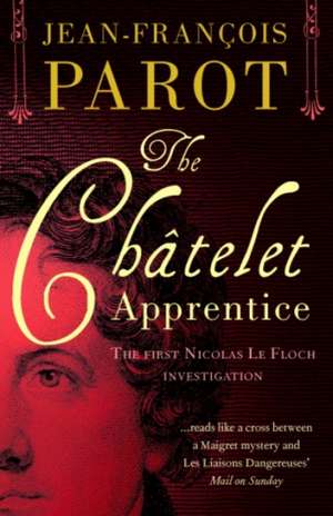 The Chatelet Apprentice de Jean-francois Parot