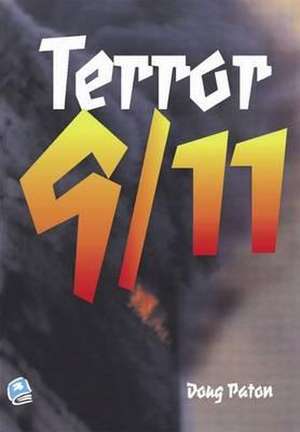 TERROR 9/11 de DOUG PATON