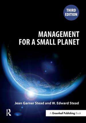 Management for a Small Planet: Third Edition de Jean Garner Stead
