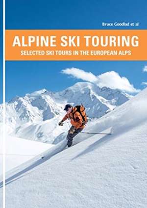 Alpine Ski Touring de Bruce Goodlad