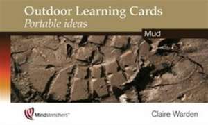 Warden, C: Outdoor Learning Cards: Portable Ideas