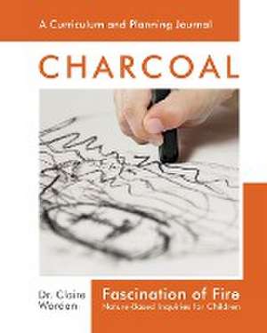 Fascination of Fire de Claire Warden