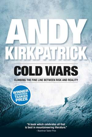 Cold Wars de Andy Kirkpatrick