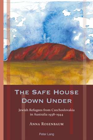 The Safe House Down Under de Anna Rosenbaum