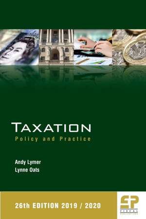 Taxation - Policy and Practice 2019/2020 de Andy Lymer