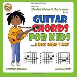 Guitar Chords for Kids...& Big Kids Too! de Nancy Eriksson