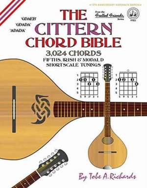 The Cittern Chord Bible de Tobe A. Richards