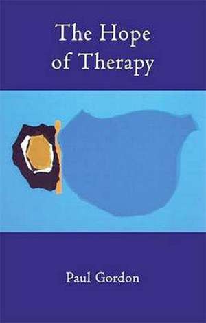 The Hope of Therapy de Paul Gordon