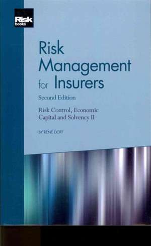 Risk Management for Insurers de RENE DOFF