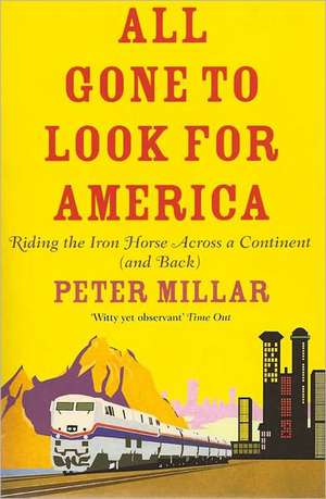 All Gone to Look for America de Peter Millar