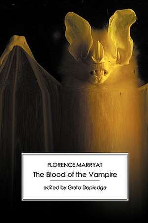 The Blood of the Vampire de Florence Marryat