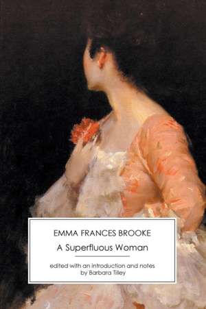 A Superfluous Woman de Emma Frances Brooke