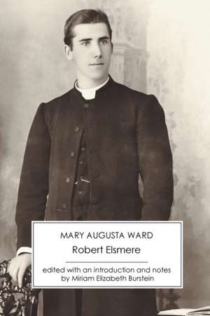 Robert Elsmere de Mary Augusta Ward