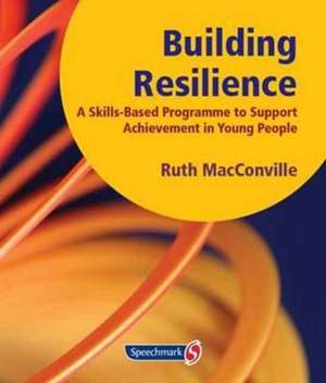 Building Resilience de Ruth Macconville