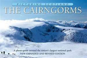 Nutt, C: The Cairngorms: Picturing Scotland de COLIN NUTT