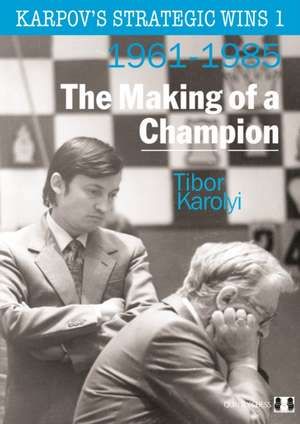 Karpov's Strategic Wins 1 de Tibor Karolyi